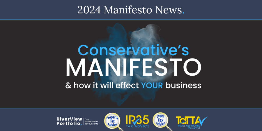 Conservative's manifesto and how it'll affect Your business