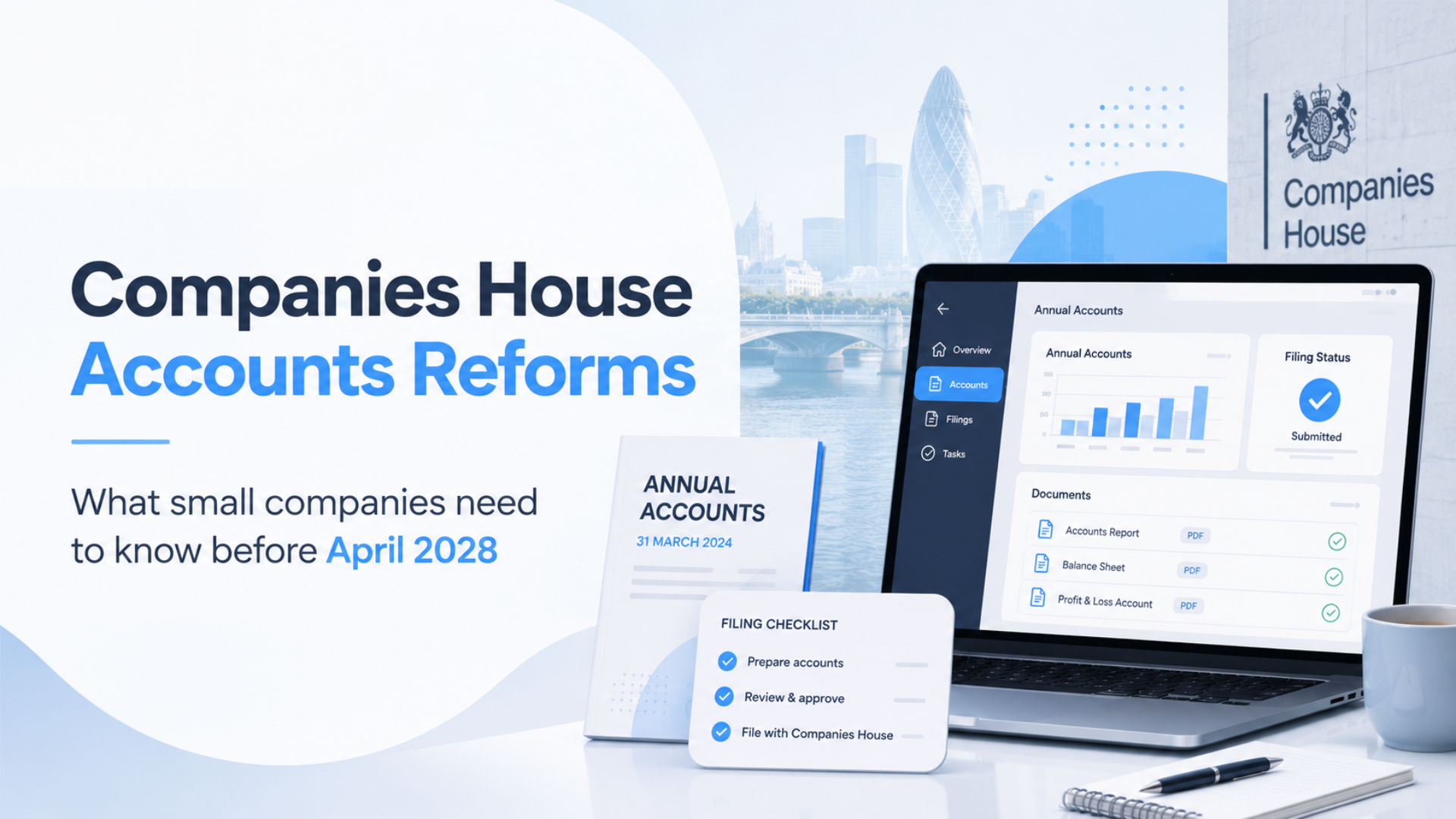 Companies House accounts reforms 2028 explained for small companies, showing digital annual accounts filing and compliance checklist.